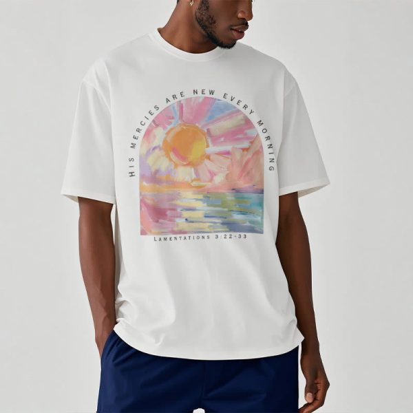 Christianartworkshop Colored Style His Mercies Are New Every Morning Short Sleeve T-shirt