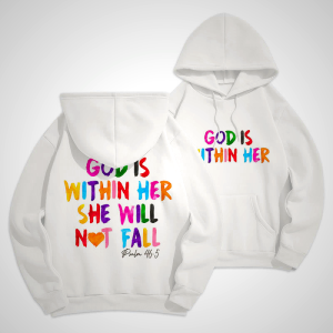 God Is Within Her Hoodie - Christian Art Workshop