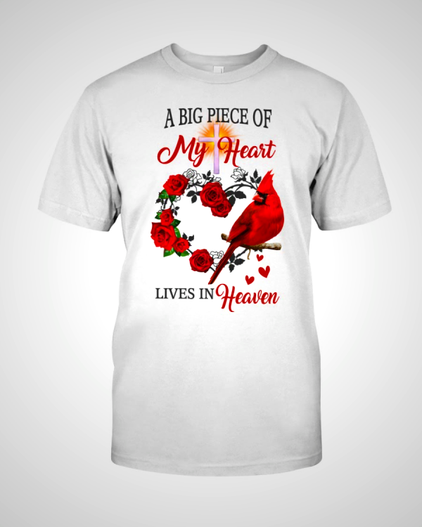 Jesus A Big Piece Of My Heart Lives In Heaven T-Shirt