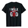 Christianartworkshop I'll Walk With God T-Shirt
