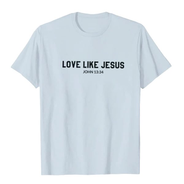 Christianartworkshop Love Like Jesus T-Shirt