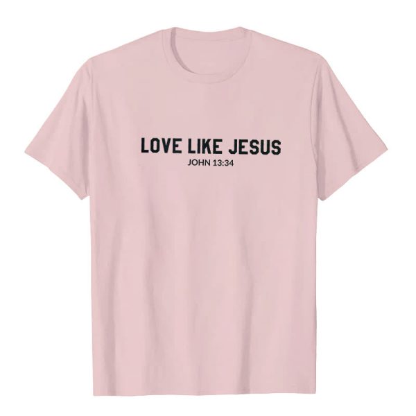 Christianartworkshop Love Like Jesus T-Shirt