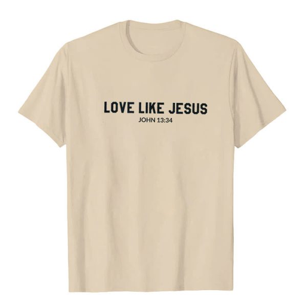 Christianartworkshop Love Like Jesus T-Shirt