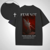 Christian Artworkshop FEAR NOT Short Sleeve T-Shirt