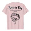 Christianartworkshop Jesus is King T-shirt