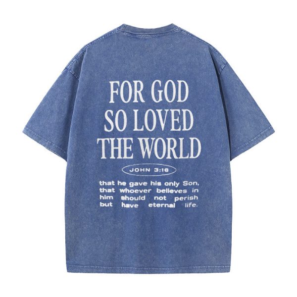 Christianartworkshop "For God So Loved the World" Unisex Washed T-Shirt