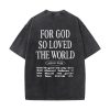 Christianartworkshop "For God So Loved the World" Unisex Washed T-Shirt