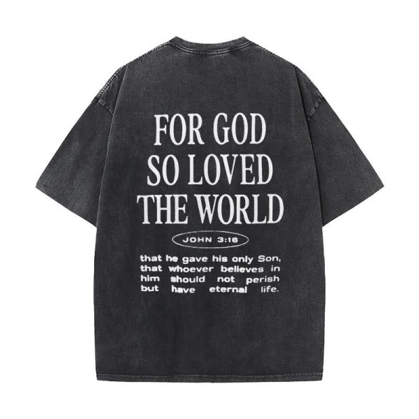 Christianartworkshop "For God So Loved the World" Unisex Washed T-Shirt