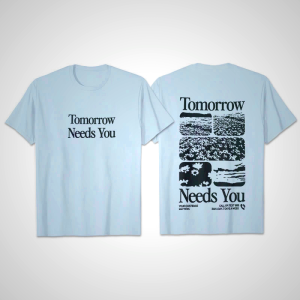 Tomorrow Needs You Christian T-Shirt | Divine Heart Art