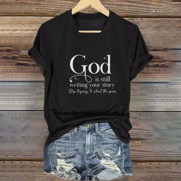 Christianartworkshop Women's God Is Still Writing Your Story Print V-Neck T-shirt