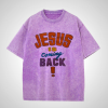 Jesus Is Coming Back Unisex Washed T-Shirt - Christian Artwork