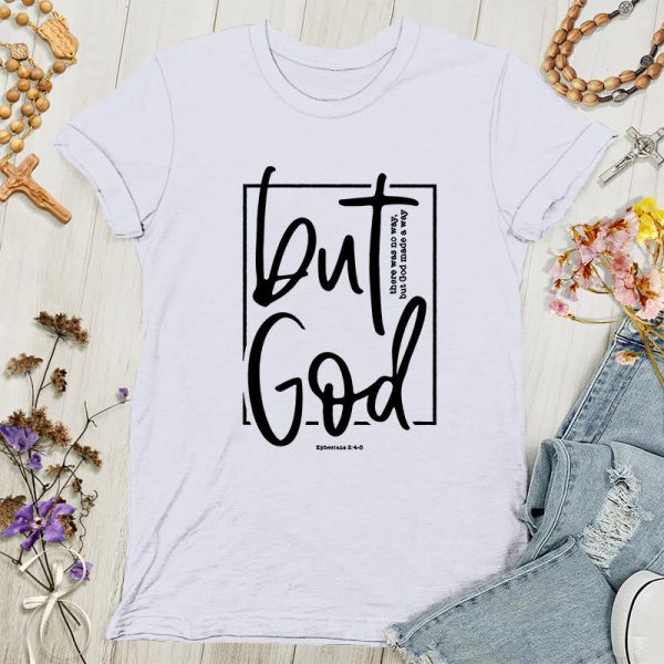 Christianartworkshop Inspirational 'But God' Graphic Women's T-shirt