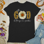 With God All Things Are Possible Christian Women's T-Shirt